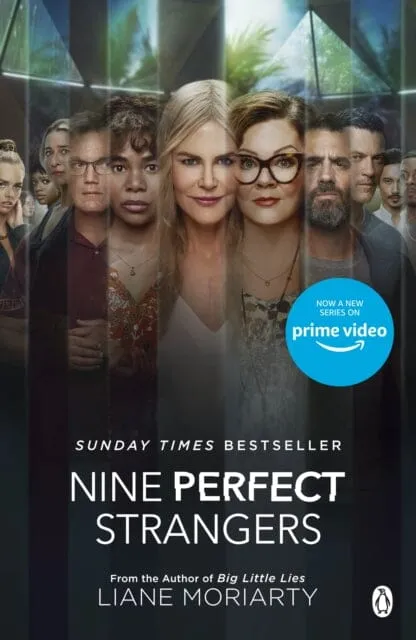 Nine Perfect Strangers  by Liane Moriarty