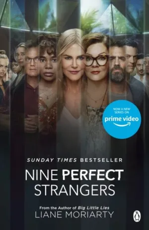 Nine Perfect Strangers  by Liane Moriarty