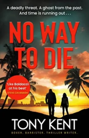 No Way to Die: (Dempsey/Devlin Book 4) by Tony Kent