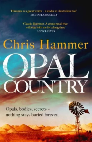 Opal Country  by Chris Hammer