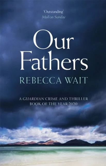 Our Fathers  by Rebecca Wait