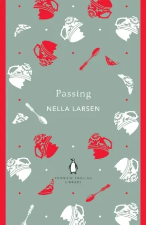 Passing by Nella Larsen