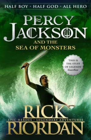 Percy Jackson and the Sea of Monsters (Book 2) by Rick Riordan