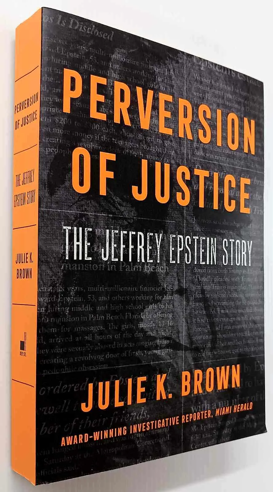 PERVERSION OF JUSTICE - Julie K. Brown