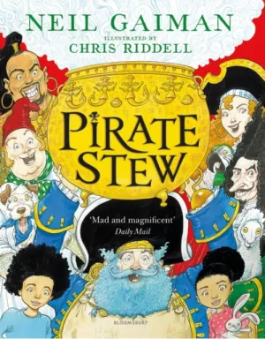 Pirate Stew by Neil Gaiman & Chris Riddell