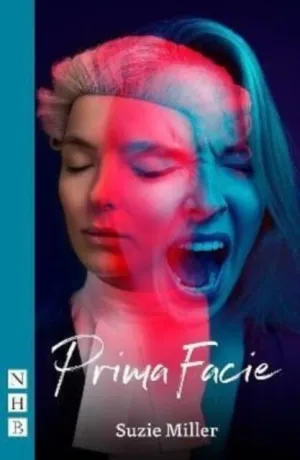 Prima Facie (NHB Modern Plays) by Suzie Miller