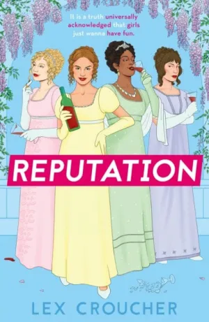 Reputation  by Lex Croucher