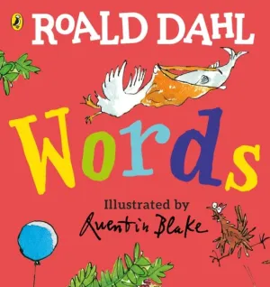 Roald Dahl: Words  A Lift-the-Flap Book by Roald Dahl