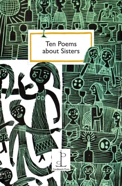 Ten Poems about Sisters by Katharine Towers