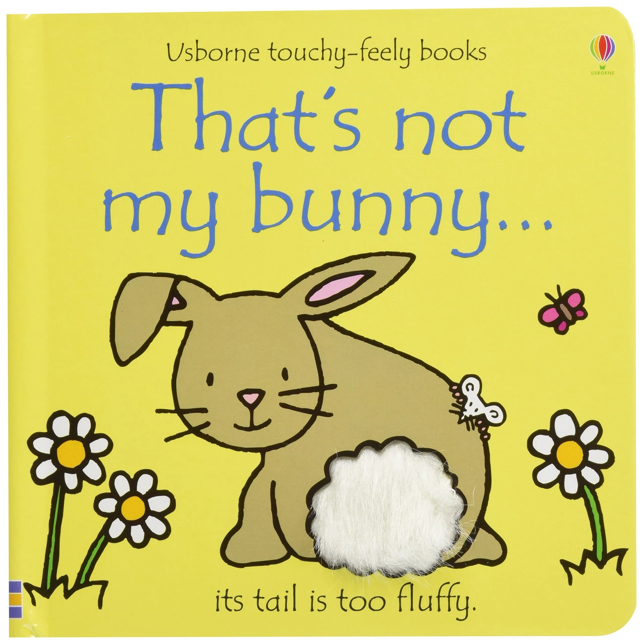 That's not my bunny... by Fiona Watt & Rachel Wells – Age 0-5 – Board Book