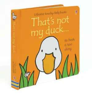That's not my Duck (Touchy-Feely Board Books) By Fiona Watt - Ages 0-5 - Board Book