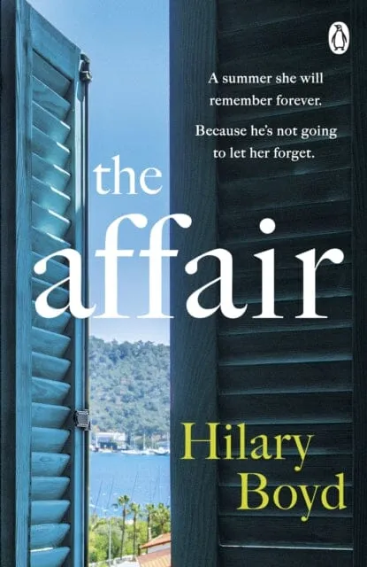 The Affair  by Hilary Boyd