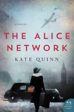 The Alice Network  by Kate Quinn