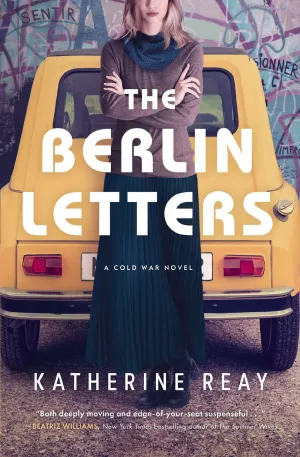 The Berlin Letters : A Cold War Novel Cleary's