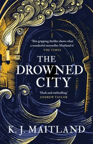 The Drowned City  by K. J. Maitland