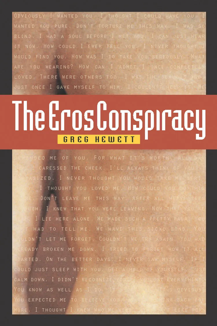 The Eros Conspiracy