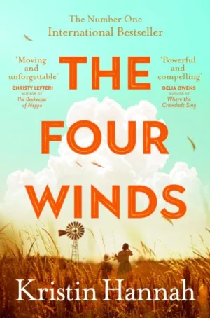 The Four Winds  by Kristin Hannah
