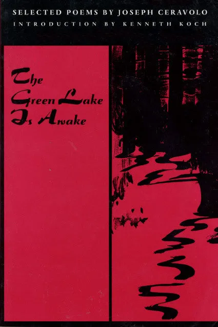 The Green Lake Is Awake: Selected Poems