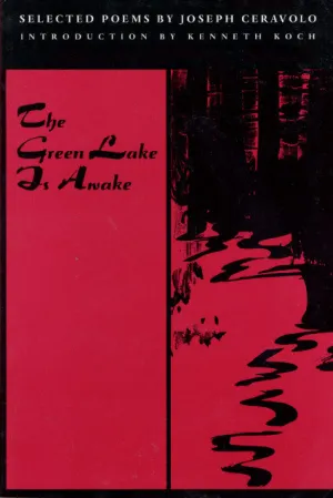 The Green Lake Is Awake: Selected Poems