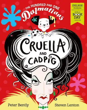 The Hundred and One Dalmatians: Cruella and Cadpig WBD 2019 - Ages 0-5 - Paperback - Peter Bently