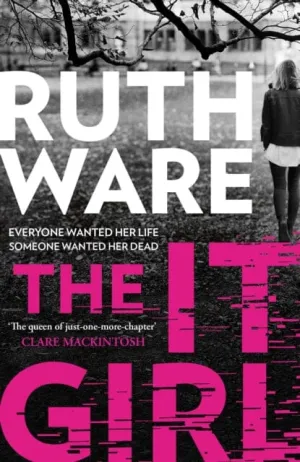 The It Girl  by Ruth Ware