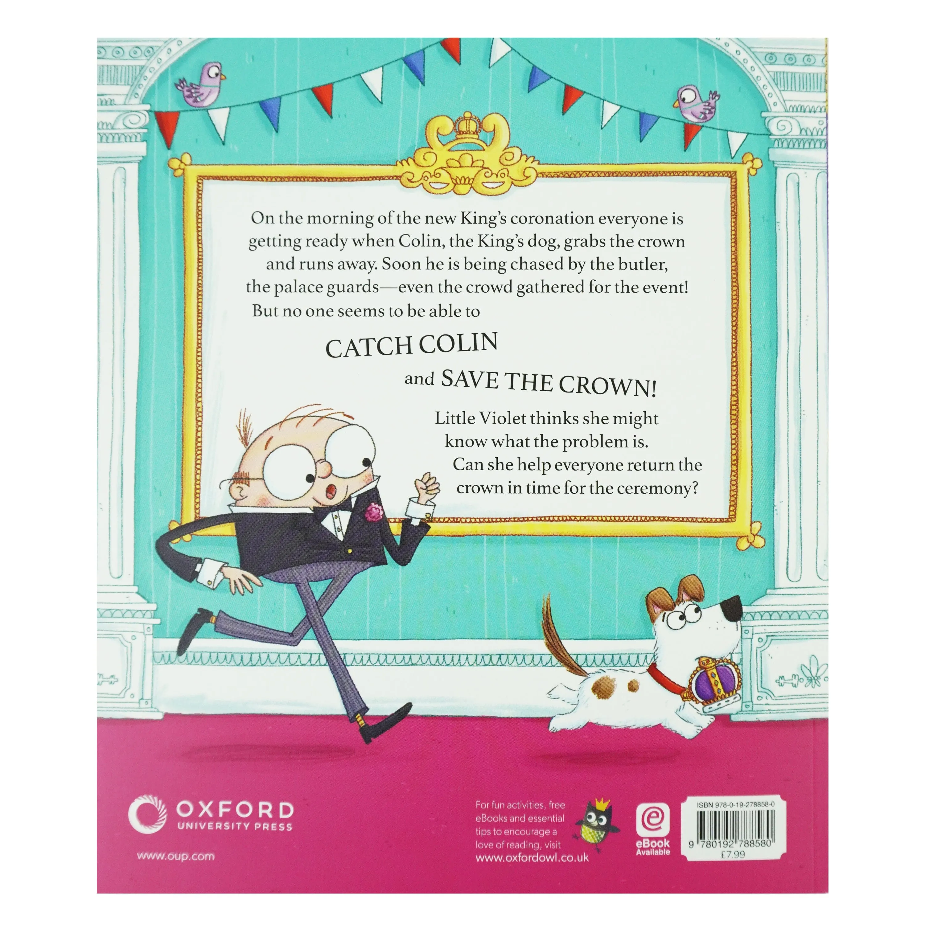 The King's Runaway Crown: A coronation caper by Rosalind Spark - Ages 5  - Paperback