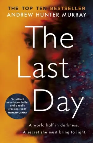The Last Day  by Andrew Hunter Murray