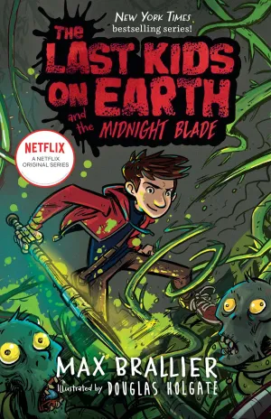 The Last Kids on Earth and the Midnight Blade Cleary's
