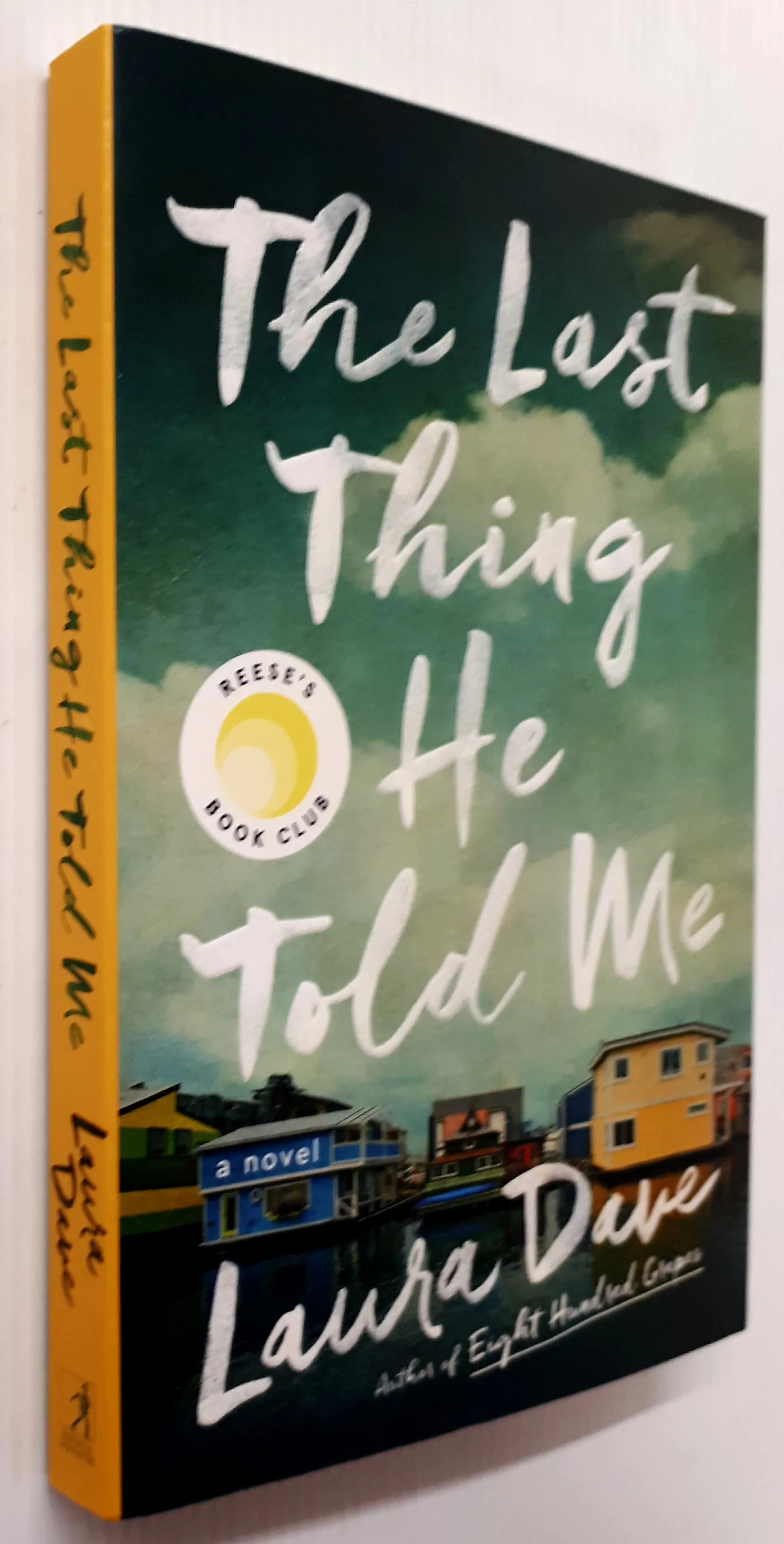 THE LAST THING HE TOLD ME - Laura Dave