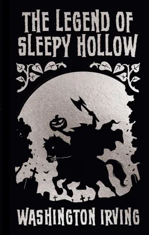 The Legend of Sleepy Hollow and Other Stories : Gilded Pocket Edition Cleary's