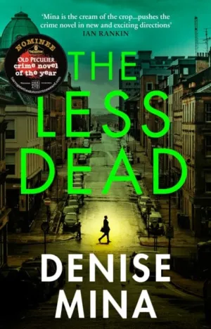 The Less Dead  by Denise Mina