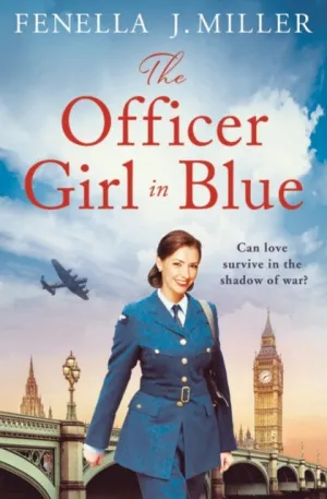 The Officer Girl in Blue by Fenella J. Miller