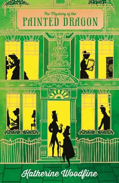 The Painted Dragon : The Sinclair's Mysteries by Katherine Woodfine