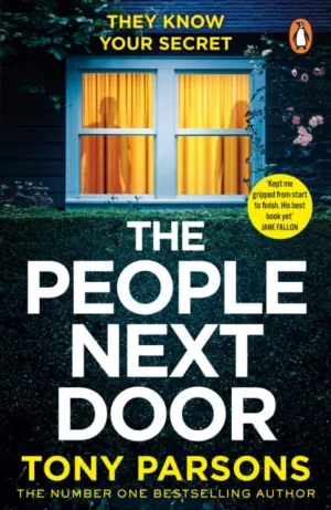 THE PEOPLE NEXT DOOR by Tony Parsons