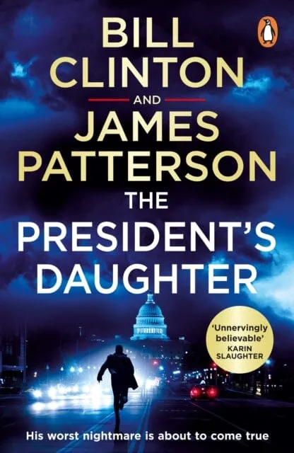 The President's Daughter  by President Bill Clinton