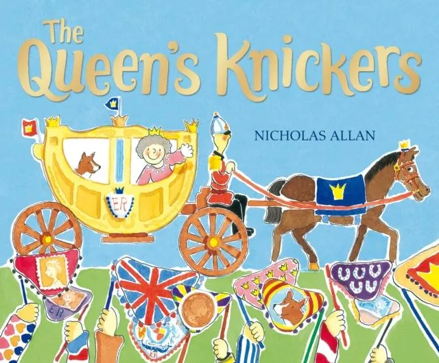 The Queen's Knickers by Nicholas Allan