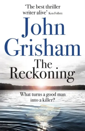The Reckoning  by John Grisham