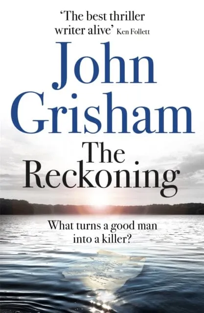The Reckoning  by John Grisham