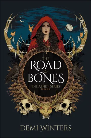 The Road of Bones : The Ashen Series, Book One Cleary's