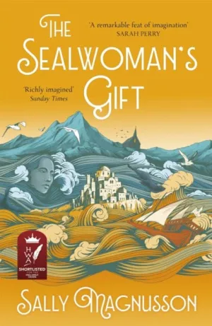 The Sealwoman's Gift  by Sally Magnusson