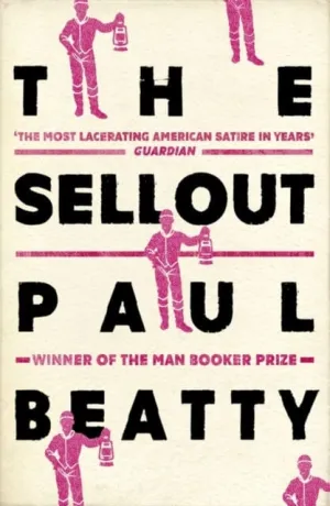 The Sellout  by Paul Beatty