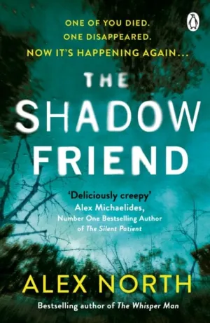 The Shadow Friend  by Alex North