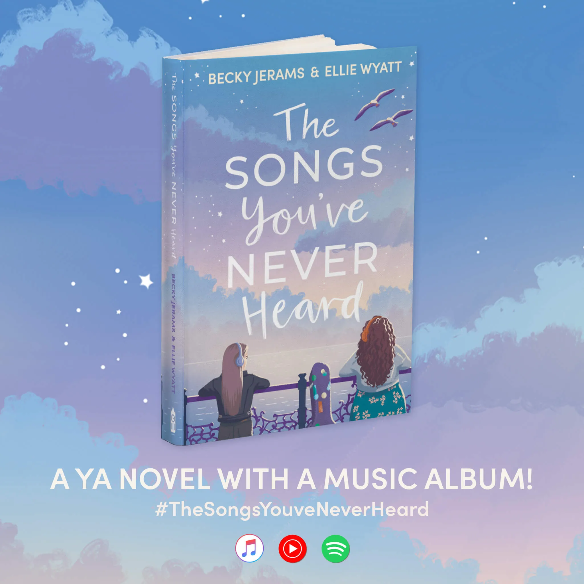 The Songs You've Never Heard Book By Becky Jerams & Ellie Wyatt - Ages 14  - Paperback
