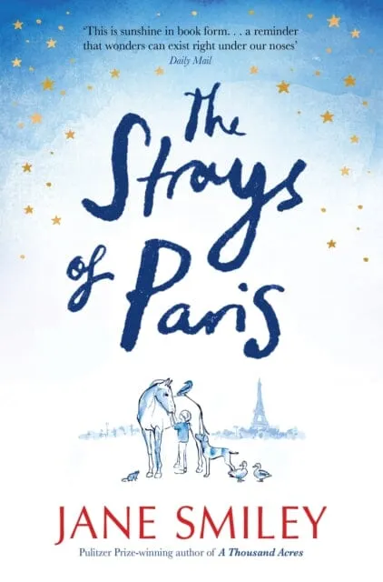 The Strays of Paris by Jane Smiley