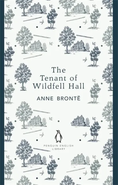 The Tenant of Wildfell Hall by Anne Bronte