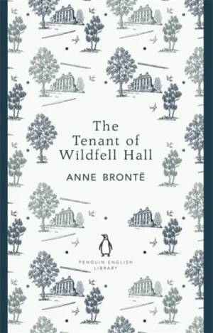 The Tenant of Wildfell Hall by Anne Bronte