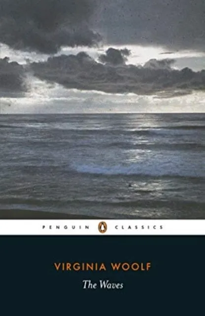The Waves by Virginia Woolf
