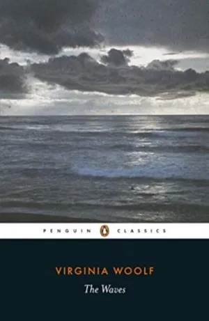 The Waves by Virginia Woolf