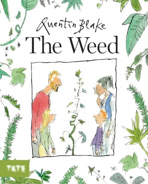 The Weed by Quentin Blake