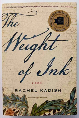 THE WEIGHT OF INK - Rachel Kadish